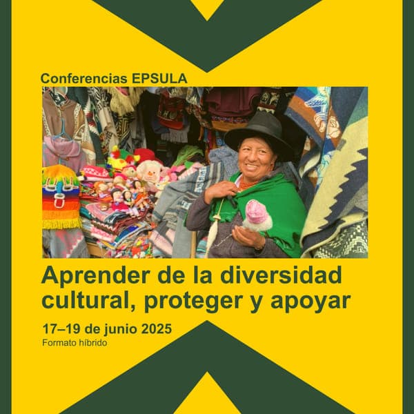 Conferencias EPSULA "Aprender de la diversidad cultural, proteger y apoyar"